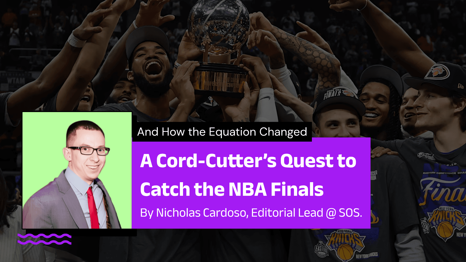 A Cord-Cutter’s Quest to Catch the NBA Finals and How the Equation Changed
