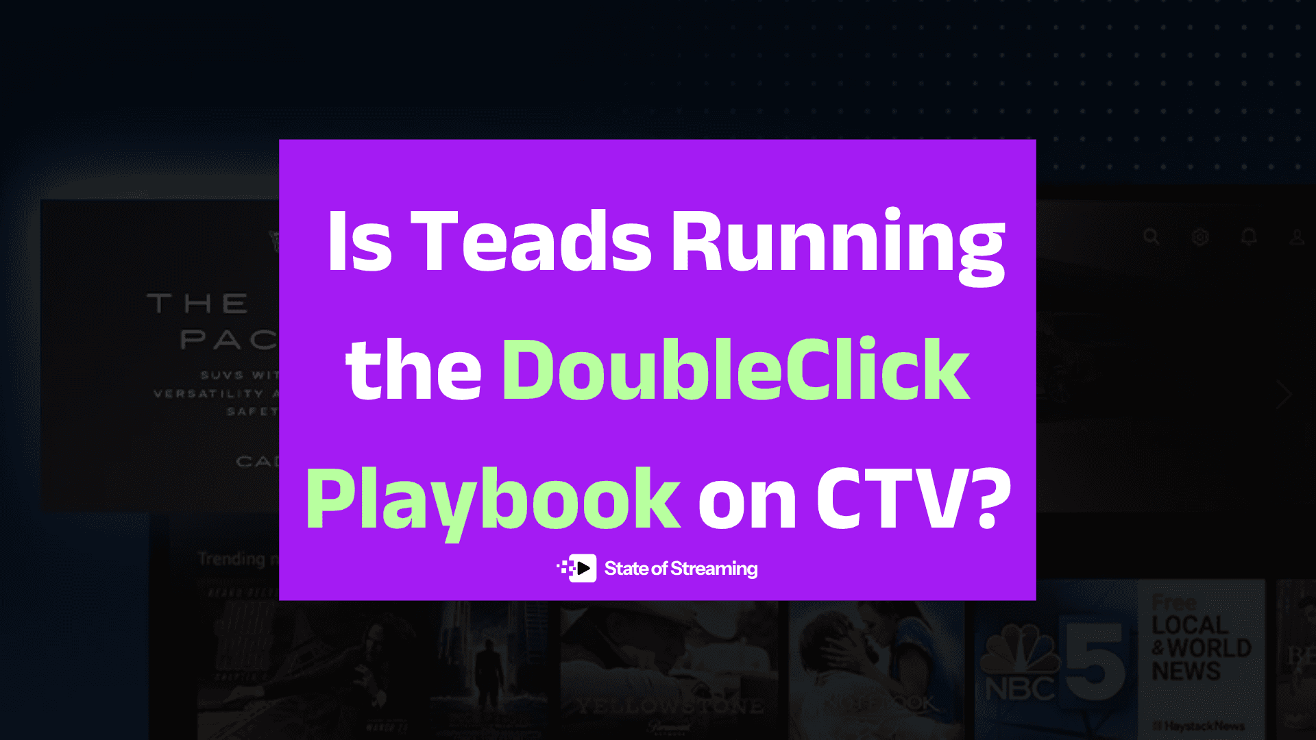Is Teads Running the DoubleClick Playbook?