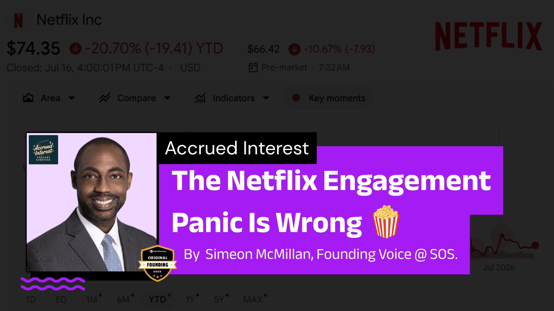 The Netflix Engagement Panic Is Wrong: Q2-26 Earnings Review - Accrued Interest | A Column by Simeon McMillan