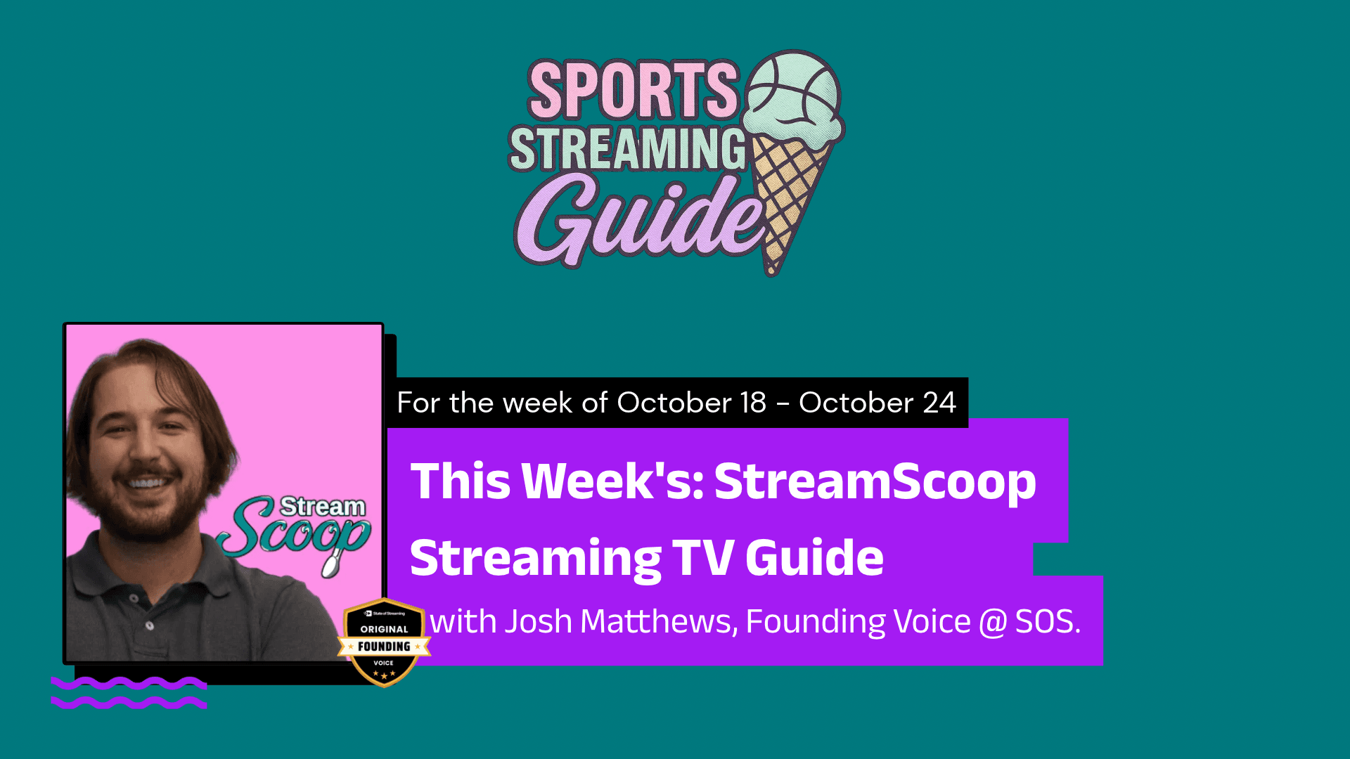 What's Streaming? The StreamScoop Streaming TV Guide for the Week of October 18, 2026